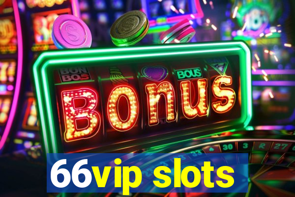 66vip slots